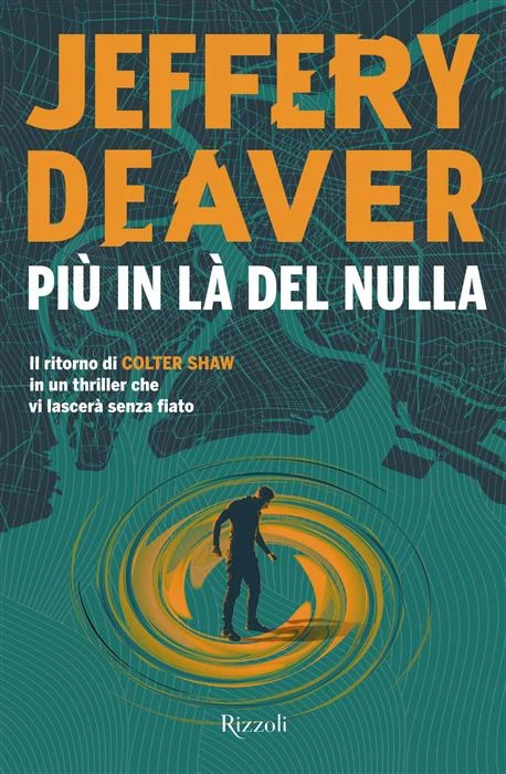 Jeffery Deaver – Più in là del nulla